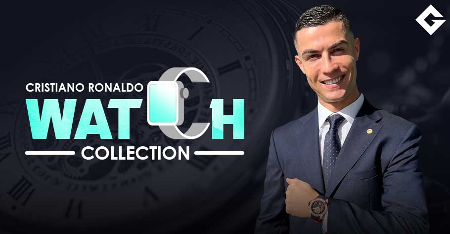 Cristiano Ronaldo Watch Collection 2024