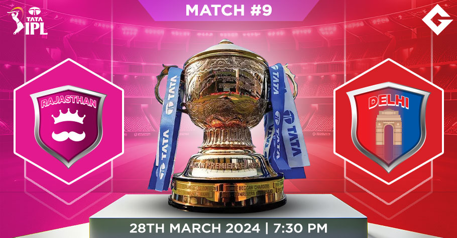 RR Vs DC Dream11 Predictions - IPL 2024 Match 9