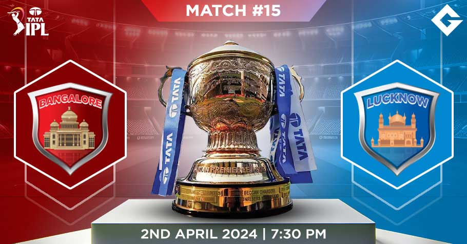 RCB Vs LKN Dream11 Predictions - IPL 2024 Match 15