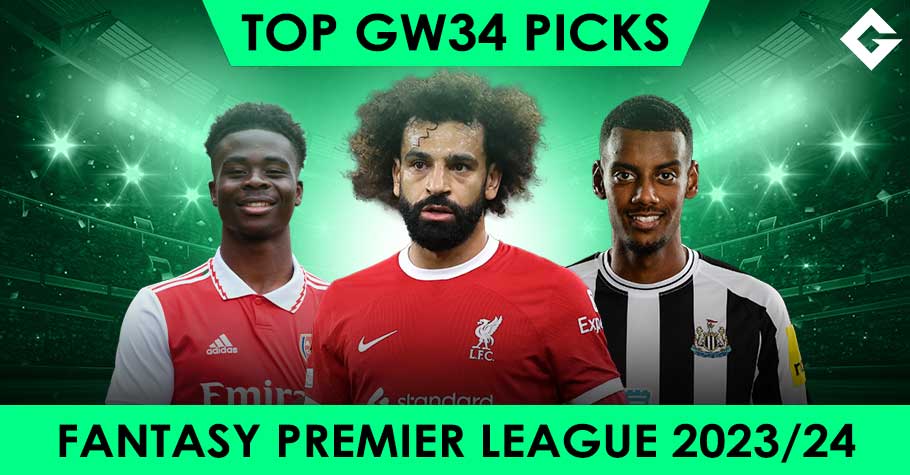 Top Fantasy Premier League Picks - Gameweek 34