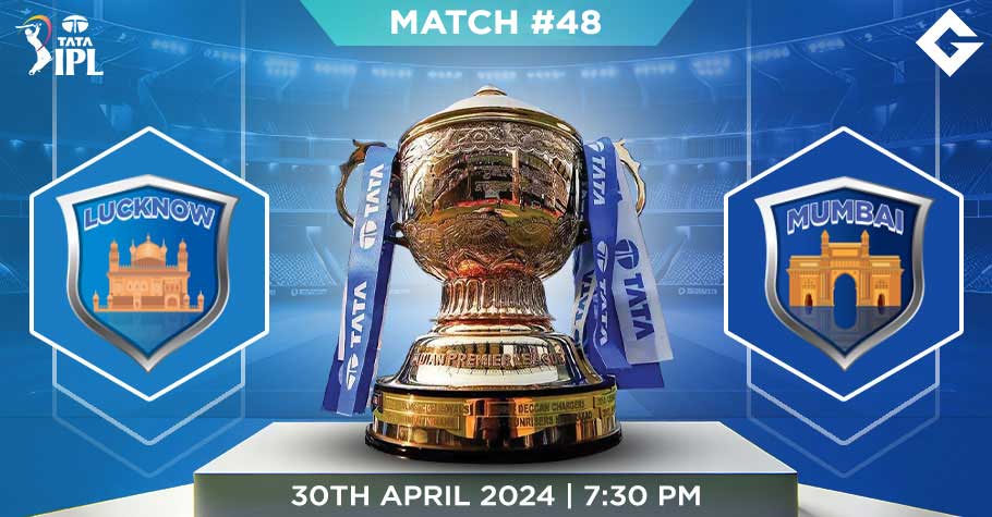 LKN Vs MI Dream11 Predictions - IPL 2024 Match 48