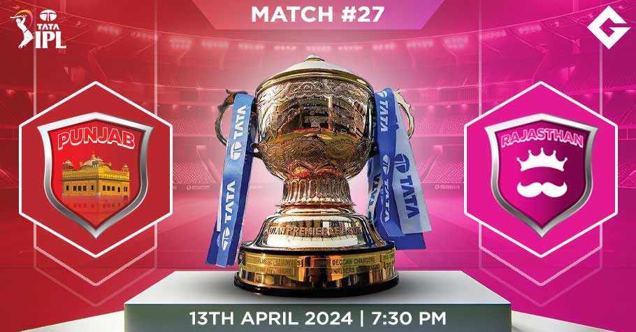 PBKS Vs RR Dream11 Predictions - IPL 2024 Match 27