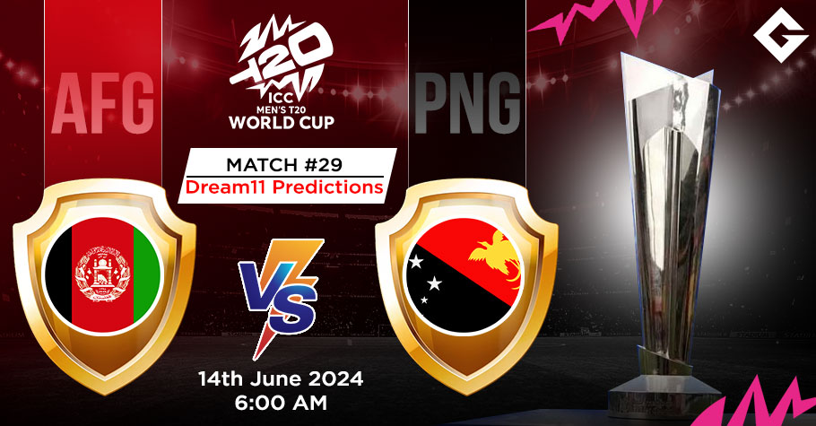 AFG Vs PNG Dream11 Predictions - T20 World Cup Match 29