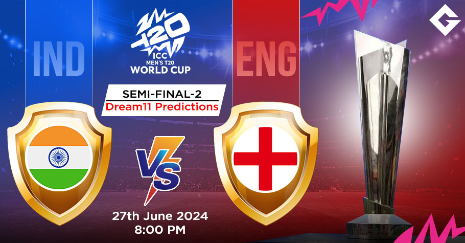 IND Vs ENG Dream11 Predictions - T20 World Cup Match 54