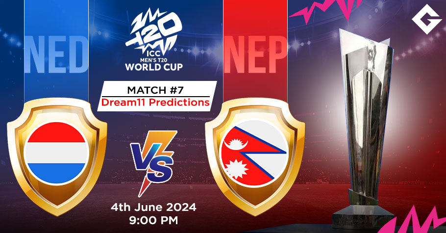 NED Vs NEP Dream11 Predictions - T20 World Cup Match 7