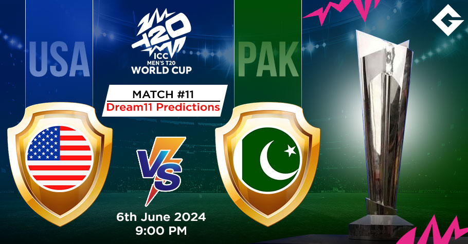 USA Vs PAK Dream11 Predictions - T20 World Cup Match 11