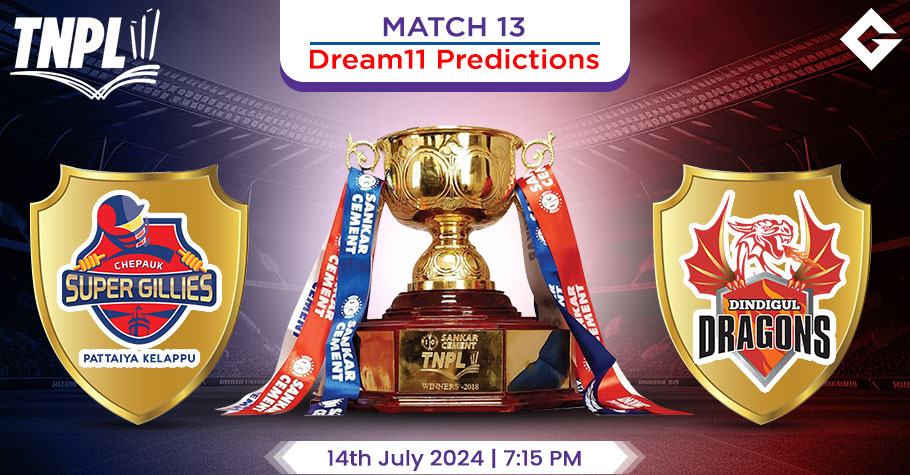 CSG Vs DD Dream11 Predictions – TNPL 2024 Match 13