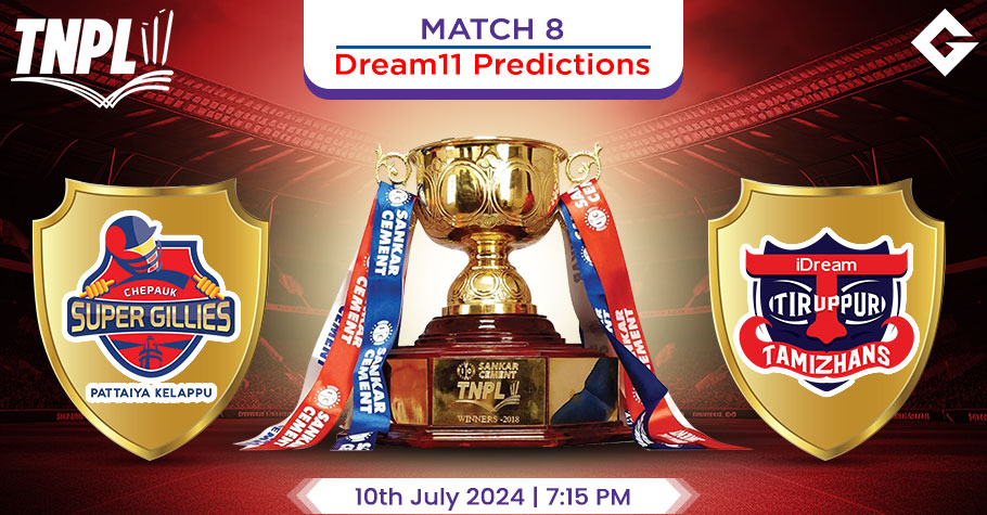 CSG Vs ITT Dream11 Predictions – TNPL 2024 Match 8