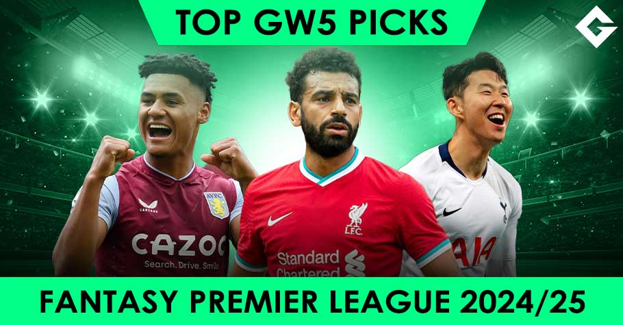 Top Fantasy Premier League 2024/25 Picks - Gameweek 5