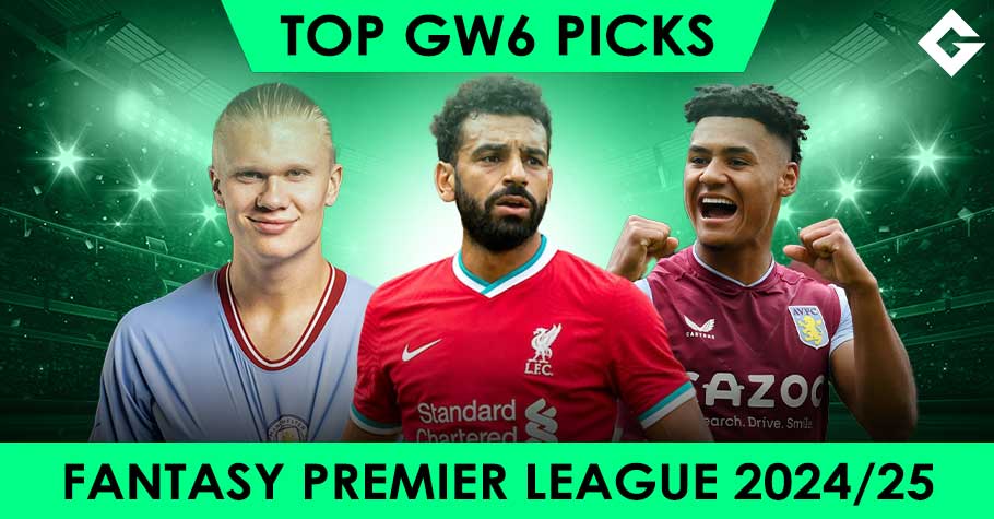 Top Fantasy Premier League 2024/25 Picks - Gameweek 6