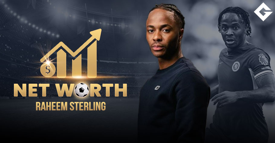 Raheem Sterling Net Worth 2024