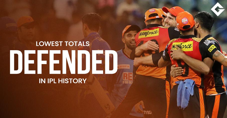 Lowest Totals Defended In IPL History