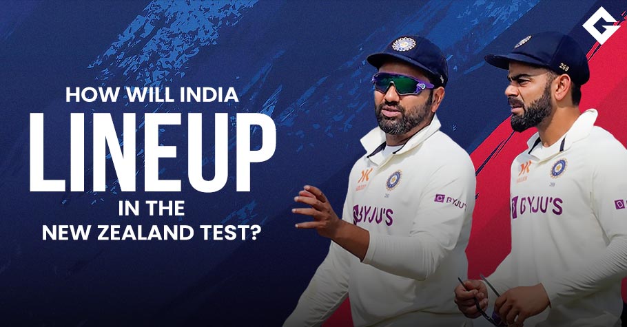 How Will India Lineup In The New Zealand Test?