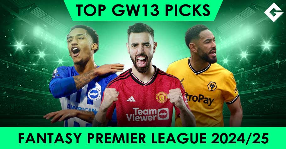 Top Fantasy Premier League 2024/25 Picks - Gameweek 13