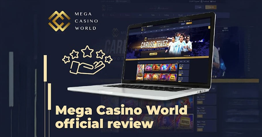 Comprehensive Review Of Mega Casino World In Bangladesh