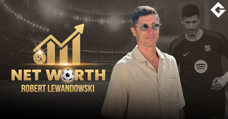 Robert Lewandowski Net Worth 2025