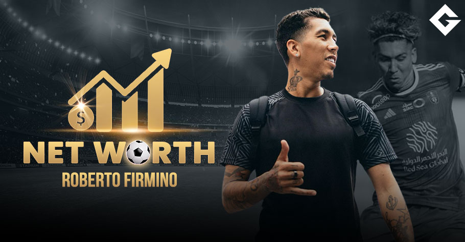 Roberto Firmino Net Worth 2024