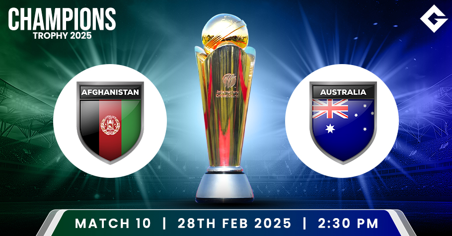 AFG Vs AUS Dream11 Predictions - CT 2025 Match 10