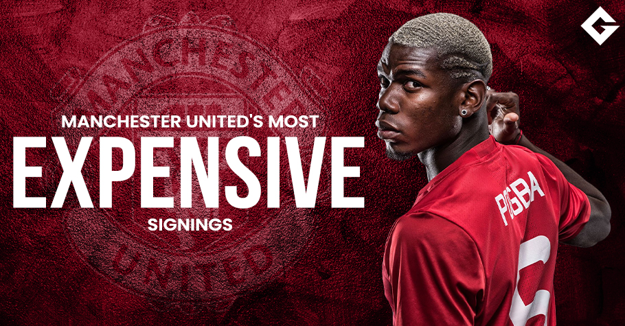 Manchester United’s Top 10 Most Expensive Signings