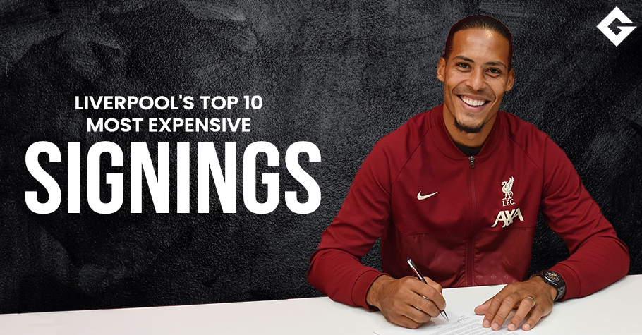 Liverpool's Top 10 Most Expensive Signings