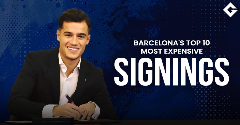 Barcelona's Top 10 Most Expensive Signings