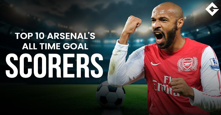 Top 10 Arsenal’s All Time Goal Scorers