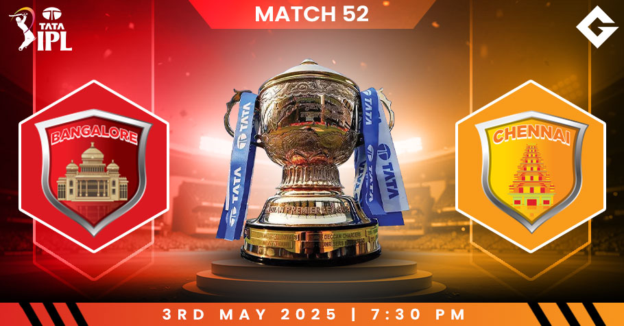 RCB Vs CSK Top Dream11 Picks - IPL 2025 Match 52
