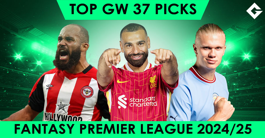 Top Fantasy Premier League 2024/25 Picks - Gameweek 37