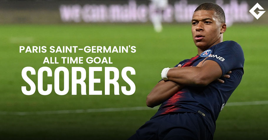 Top 10 Paris Saint-Germain’s All Time Goal Scorers