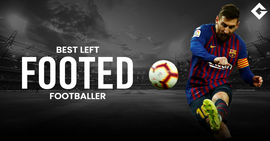 Best Left-Footed Footballers In History