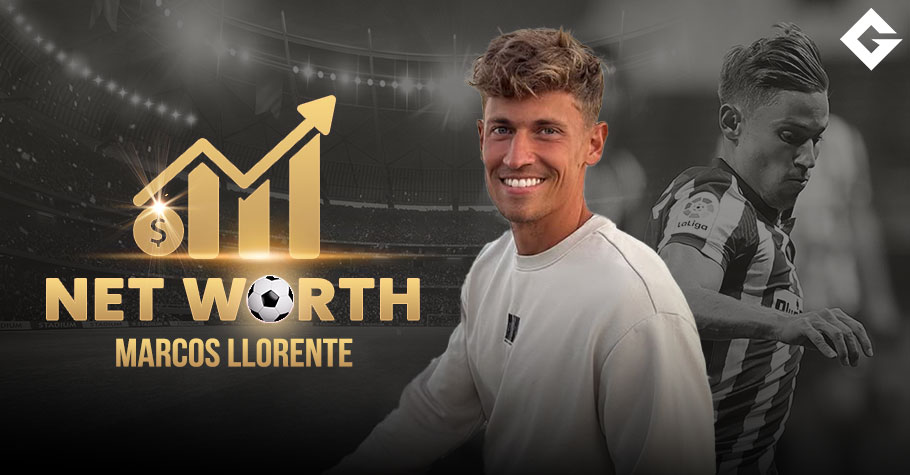 Marcos Llorente Net Worth 2025