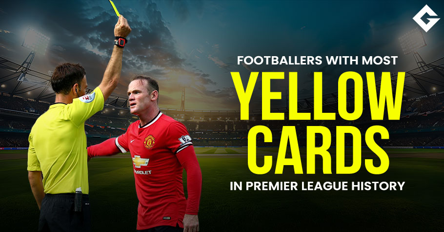 Footballers With Most Yellow Cards In Premier League History