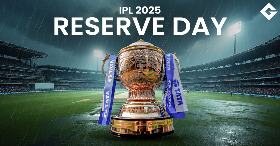 Does The IPL 2025 Final Have A Reserve Day?