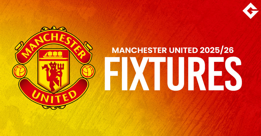 Premier League 2025/26 Fixtures: Manchester United