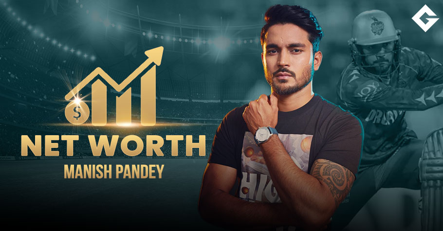 Manish Pandey Net Worth 2025