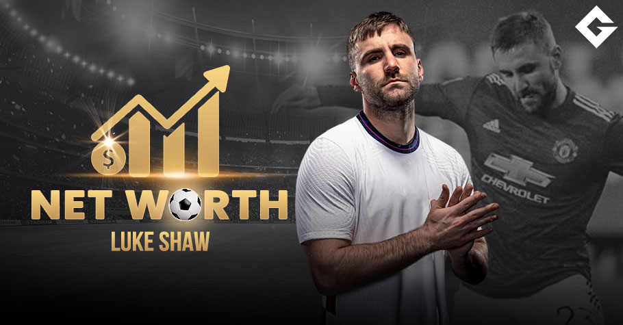 Luke Shaw Net Worth 2025