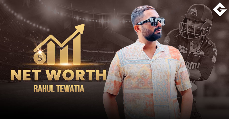 Rahul Tewatia Net Worth 2025