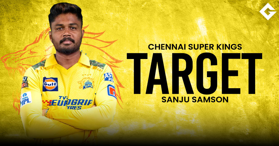 Chennai Super Kings Want To Sign Sanju Samson