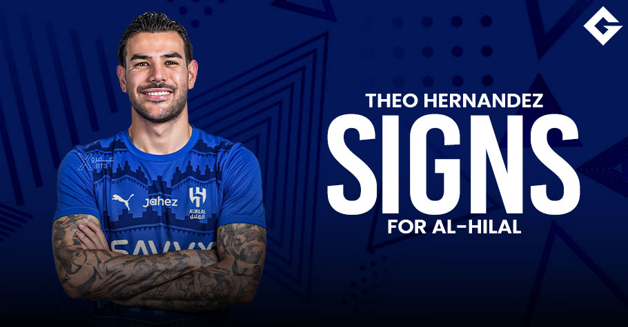 Theo Hernandez Leaves AC Milan To Join Al-Hilal