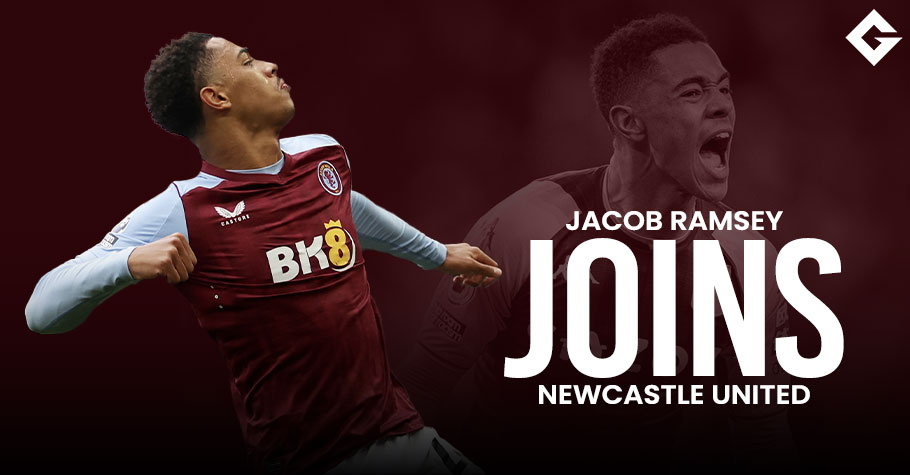 Jacob Ramsey Completes £40M Move To Newcastle United