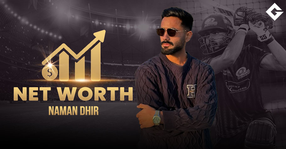 Naman Dhir Net Worth 2025