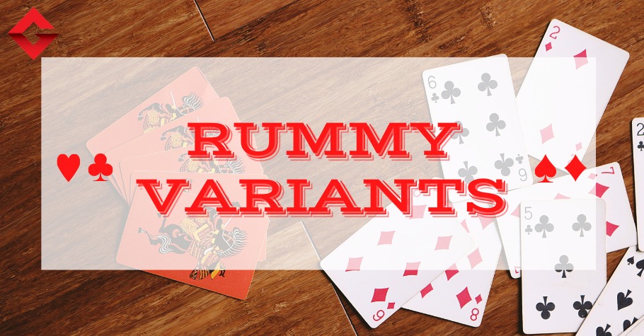 Exciting Rummy Variants You MUST Try