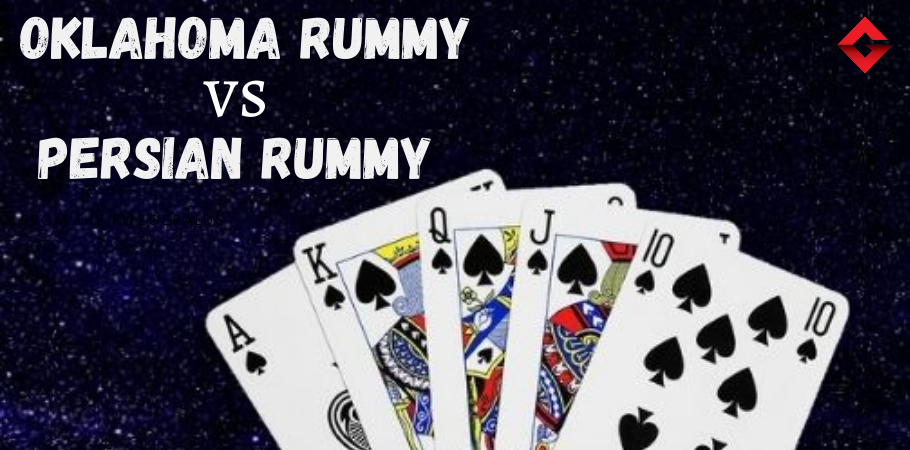 Oklahoma Rummy vs Persian Rummy: What Are The Differences?