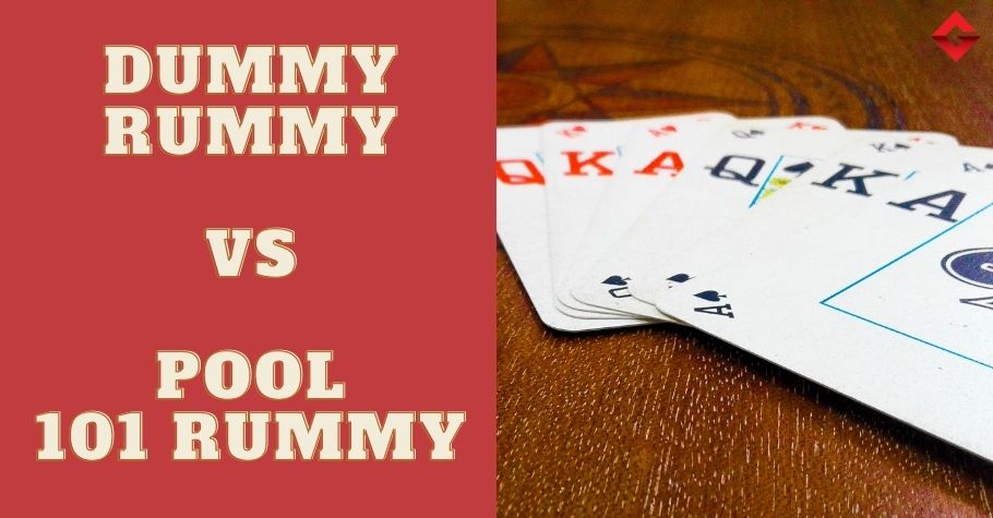 Did You Know These Differences In Dummy Rummy & Pool 101 Rummy?