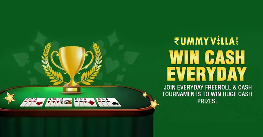 Win Cash Everyday With Freerolls & Cash Tourneys Only On Rummy Villa