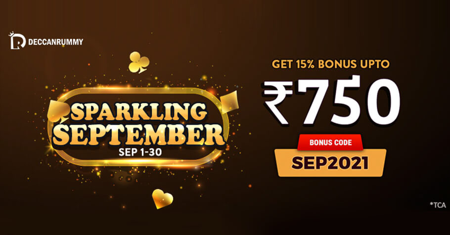 Play Sparkling September & Claim A 15% Bonus On Deccan Rummy Today!