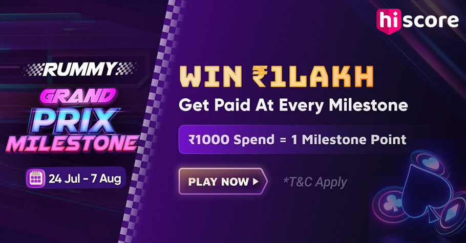 Win From 1 Lakh With Every Milestone At HiScore Rummy Grand Prix Championship 