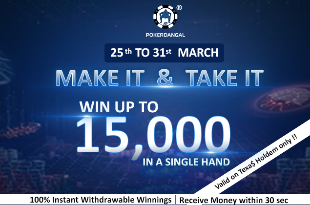 PokerDangal launches 'Make It & Take It'