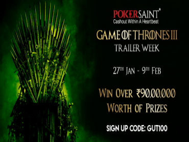 PokerSaint's Game of Thrones has INR 90+ Lakh on offer!