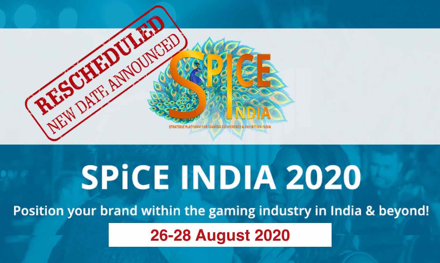 SPiCE India 2020 rescheduled for August!